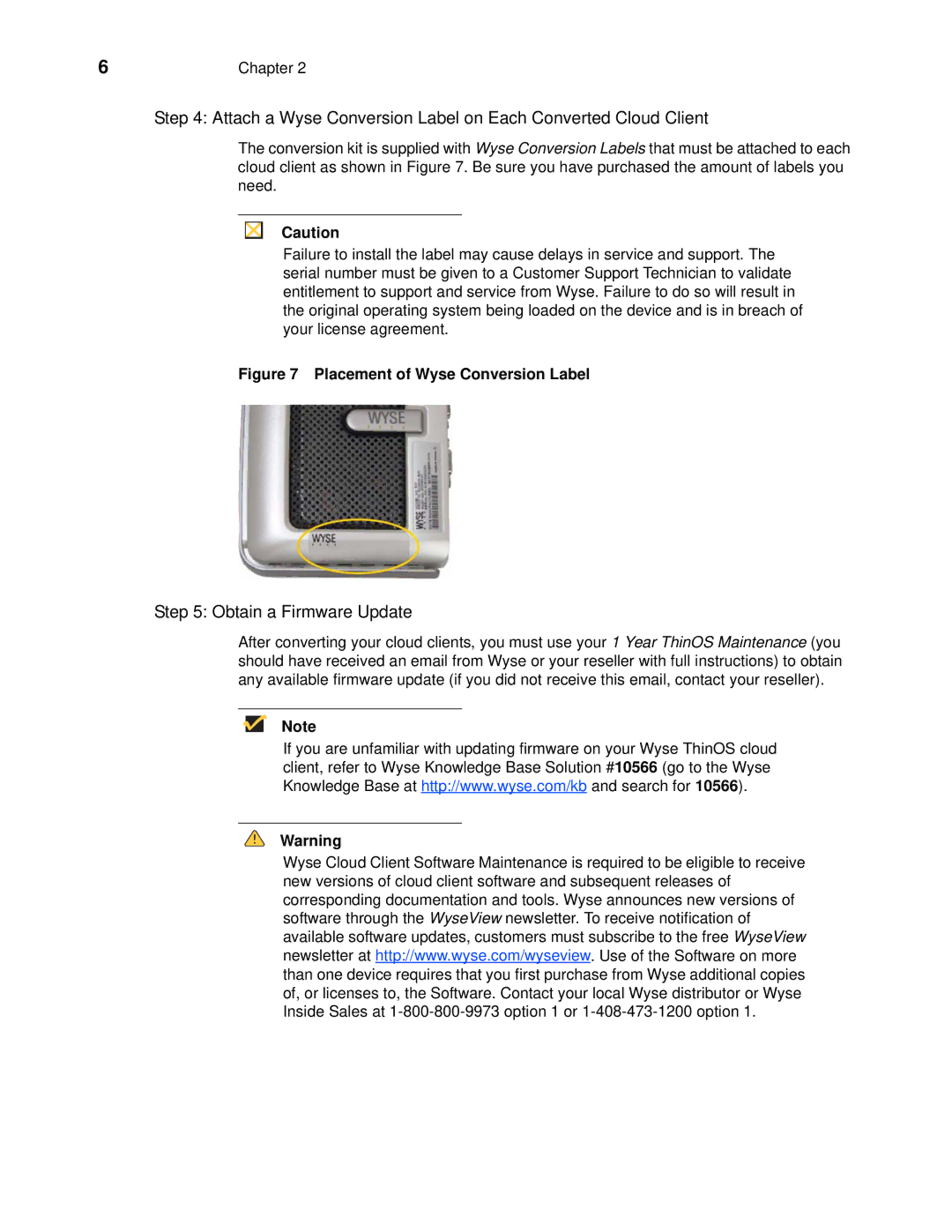 Wyse Technology Release 2.0.2 manual Obtain a Firmware Update, Placement of Wyse Conversion Label 