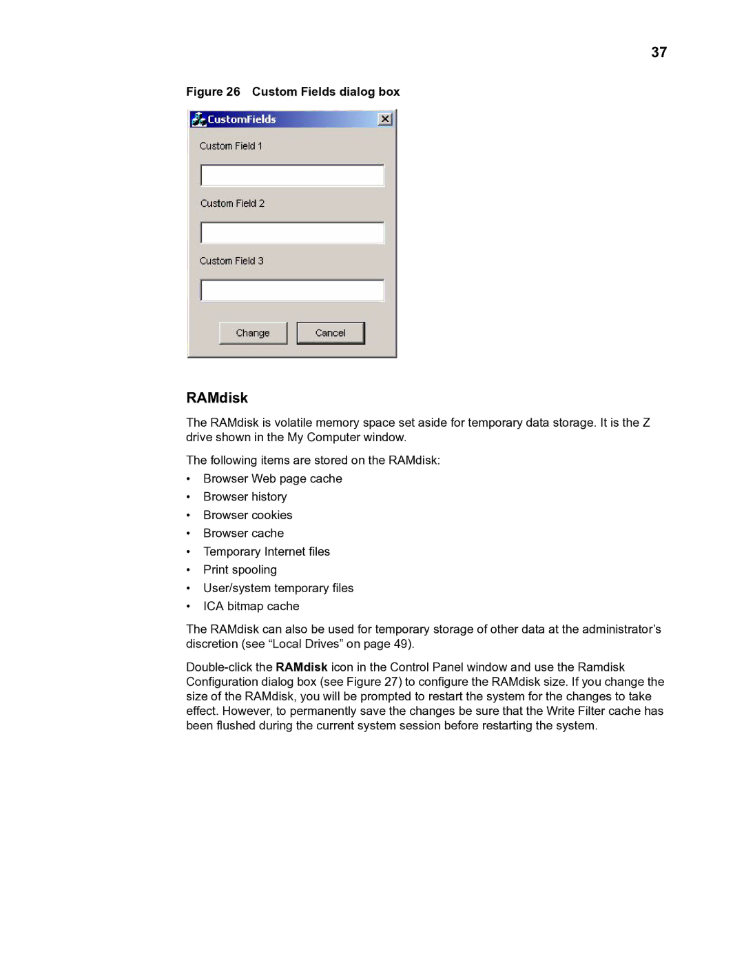 Wyse Technology TM 9000 Series manual RAMdisk, Custom Fields dialog box 