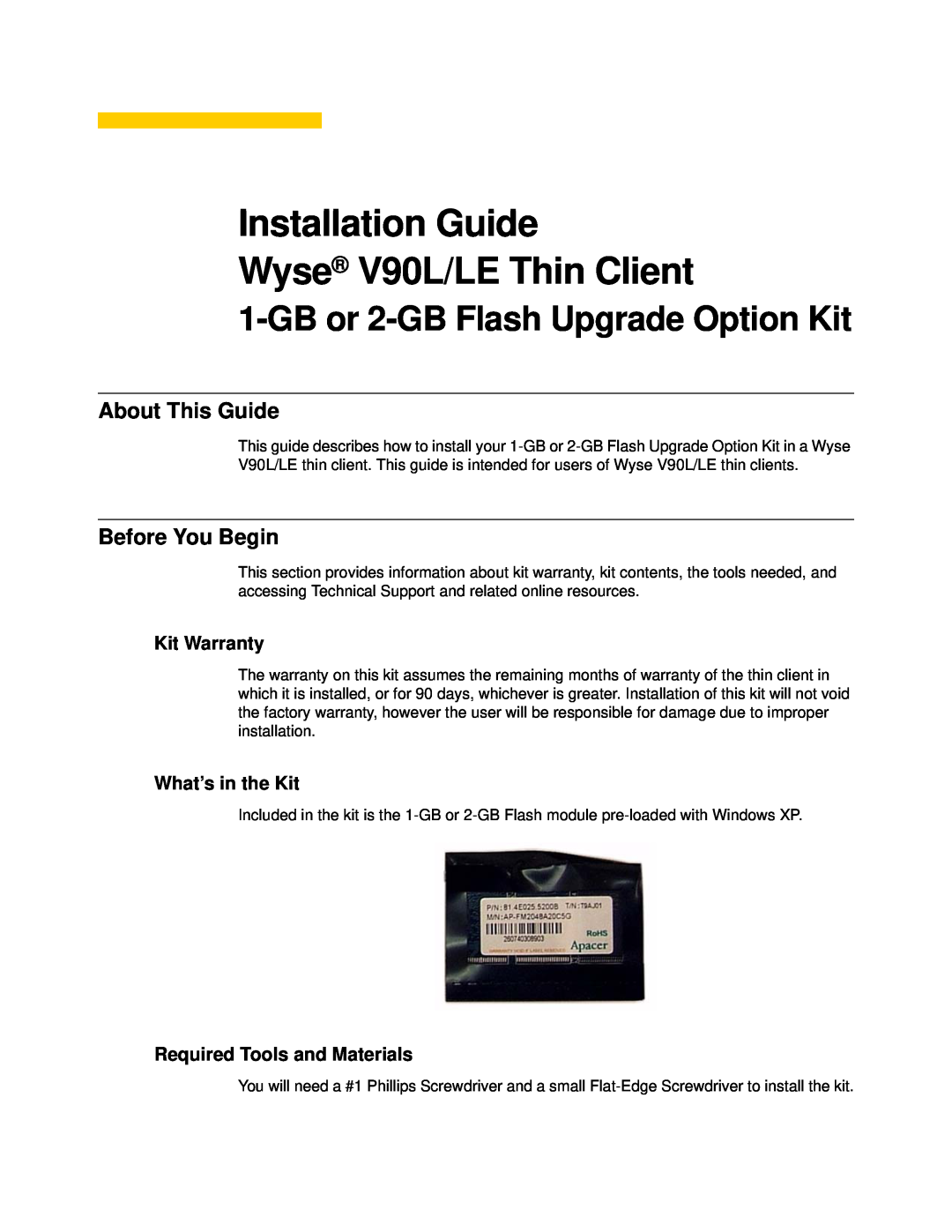 Wyse Technology manual Installation Guide Wyse V90L/LE Thin Client, About This Guide, Before You Begin, Kit Warranty 