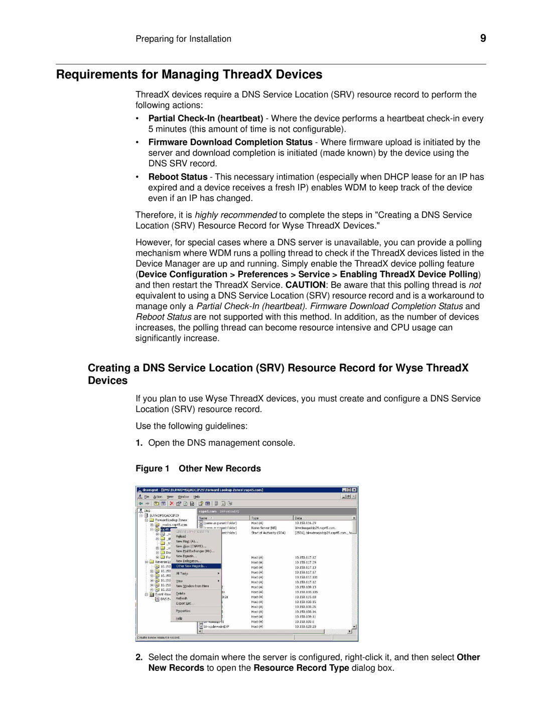 Wyse Technology wyse devise manager release 4.9 manual Requirements for Managing ThreadX Devices, Other New Records 