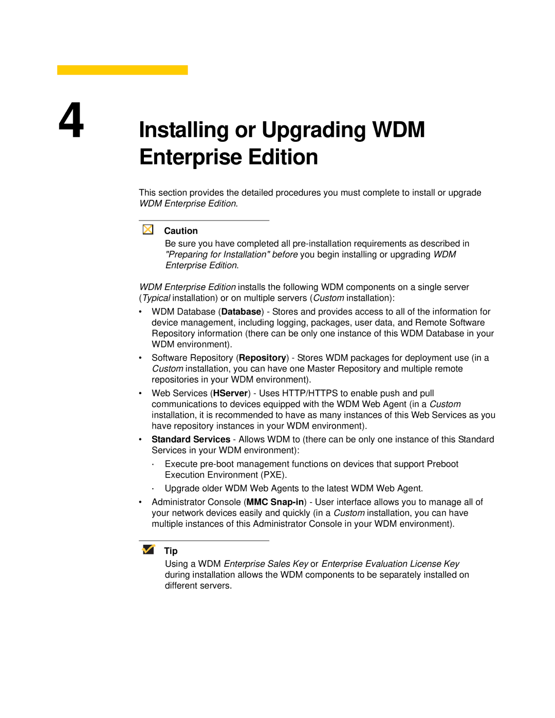 Wyse Technology wyse devise manager release 4.9 manual Installing or Upgrading WDM Enterprise Edition 