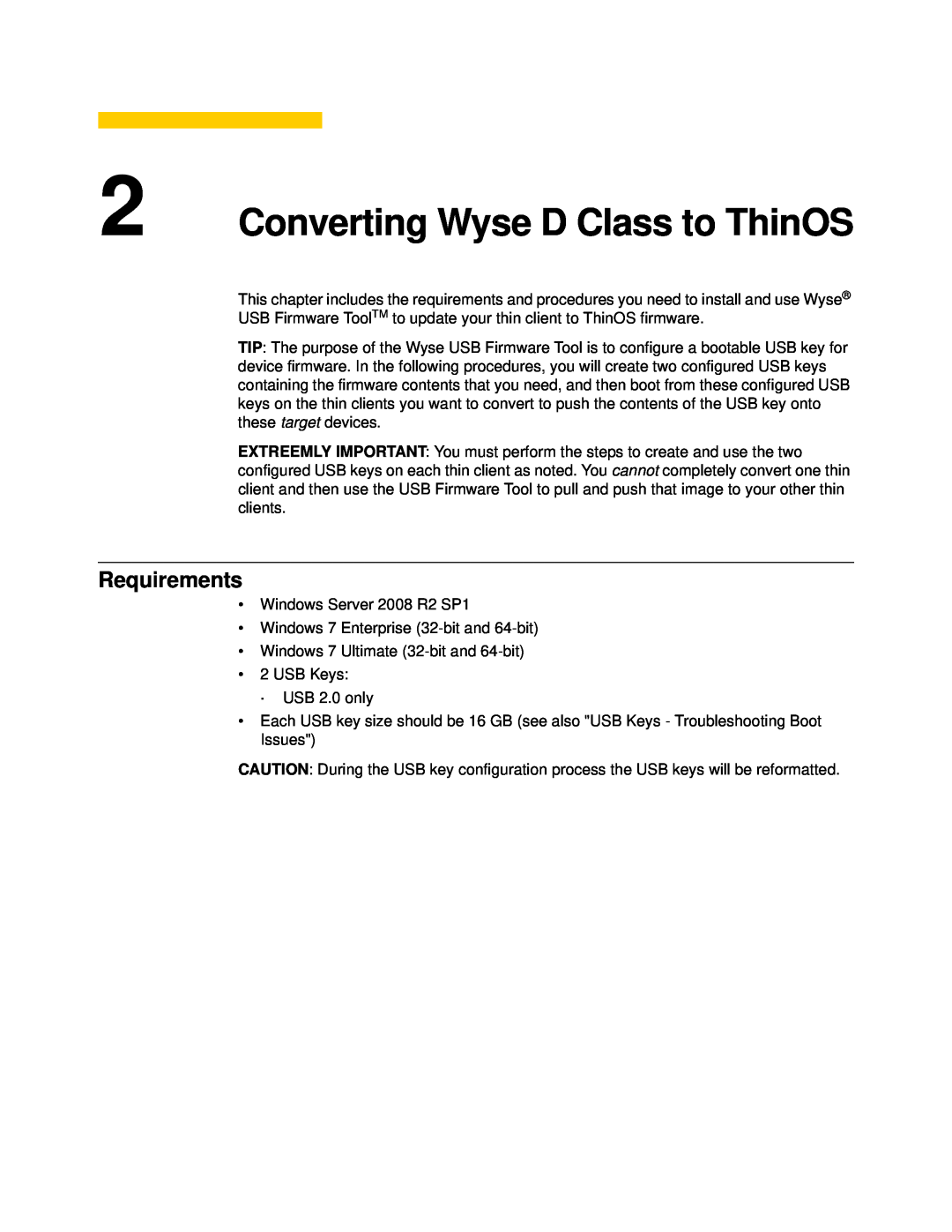 Wyse Technology wyse usb firmware tool manual Converting Wyse D Class to ThinOS, Requirements 