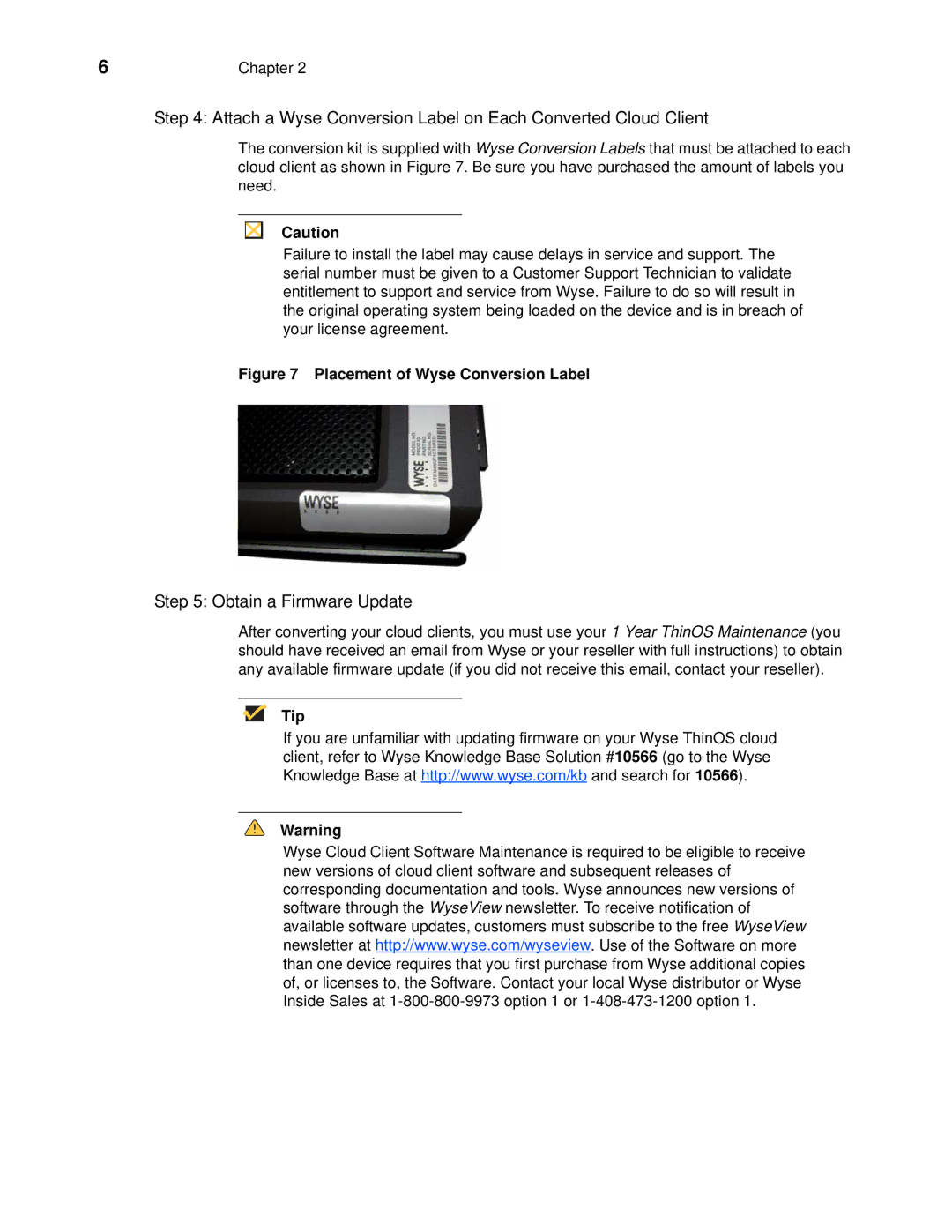 Wyse Technology wyse vx0le conversion to thinos manual Obtain a Firmware Update, Placement of Wyse Conversion Label 