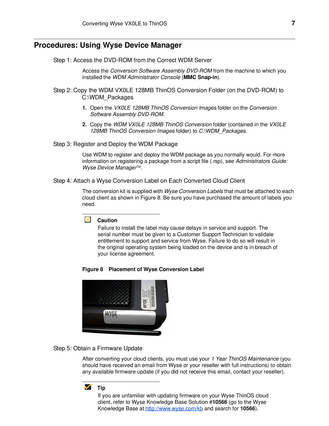 Wyse Technology wyse vx0le conversion to thinos Procedures Using Wyse Device Manager, Register and Deploy the WDM Package 