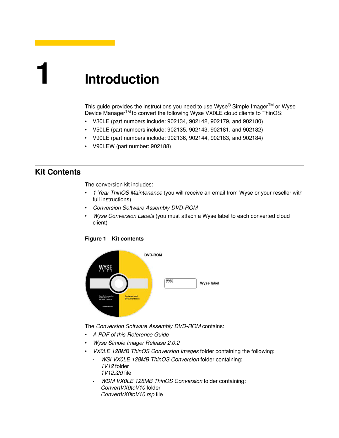 Wyse Technology wyse vx0le conversion to thinos manual Introduction, Kit Contents 