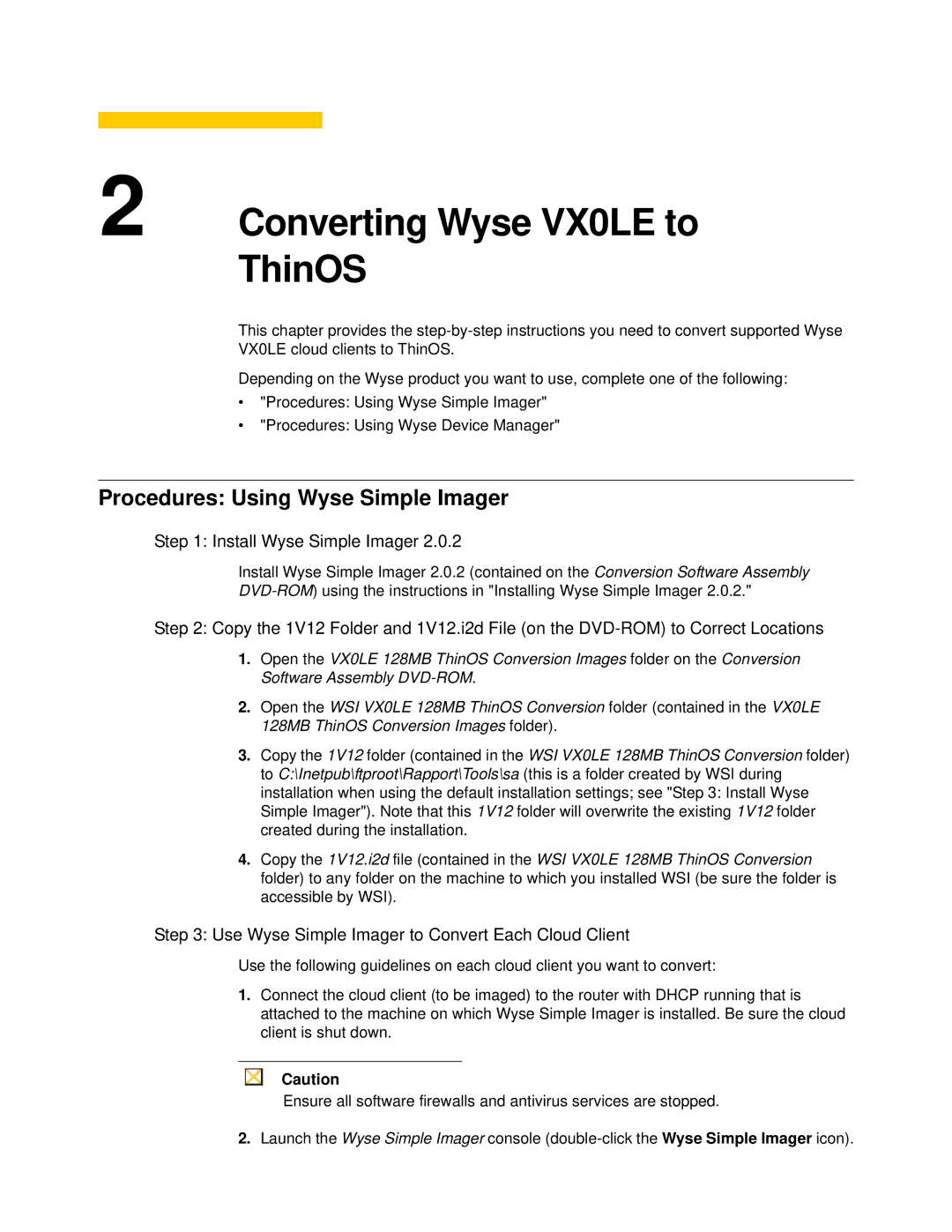 Wyse Technology wyse vx0le conversion to thinos manual Converting Wyse VX0LE to ThinOS, Procedures Using Wyse Simple Imager 