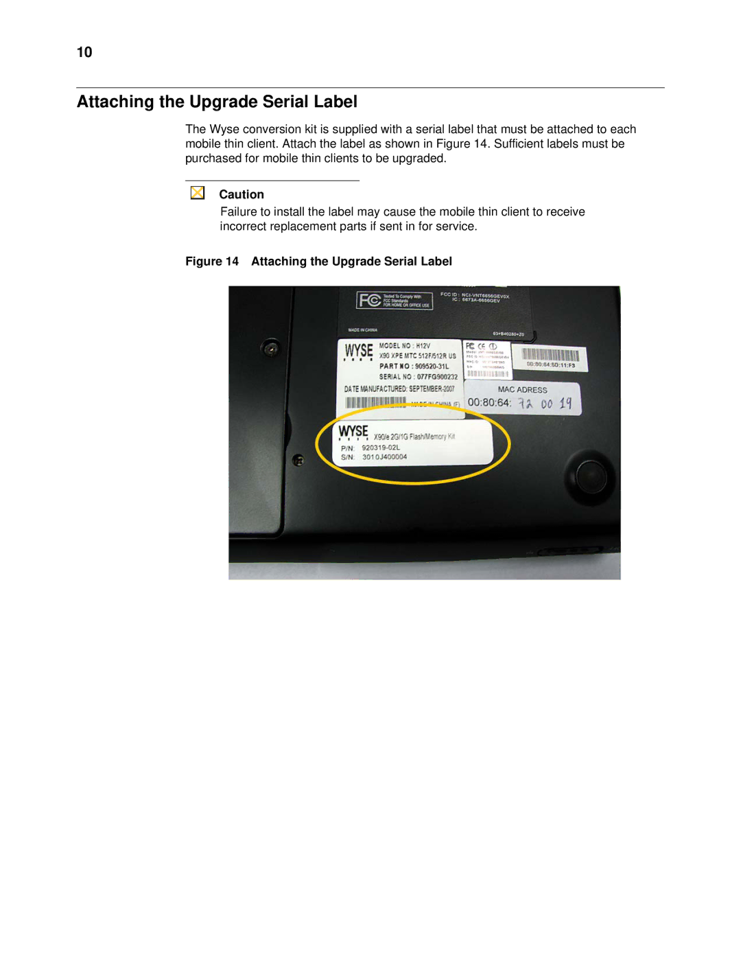 Wyse Technology X90e manual Attaching the Upgrade Serial Label 