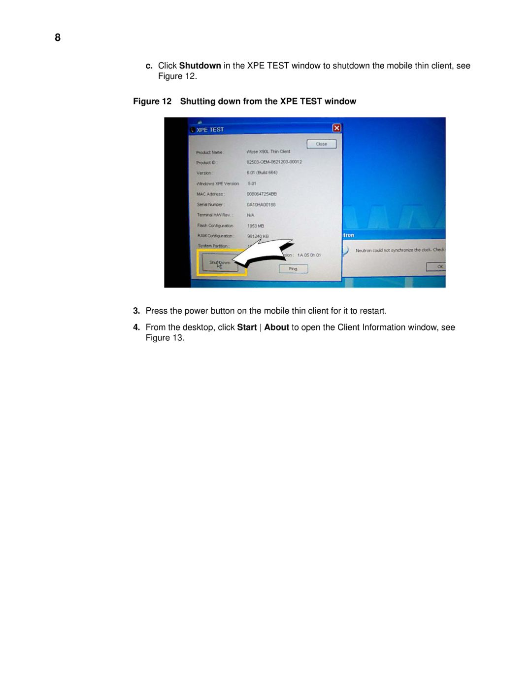 Wyse Technology X90LE manual Shutting down from the XPE Test window 