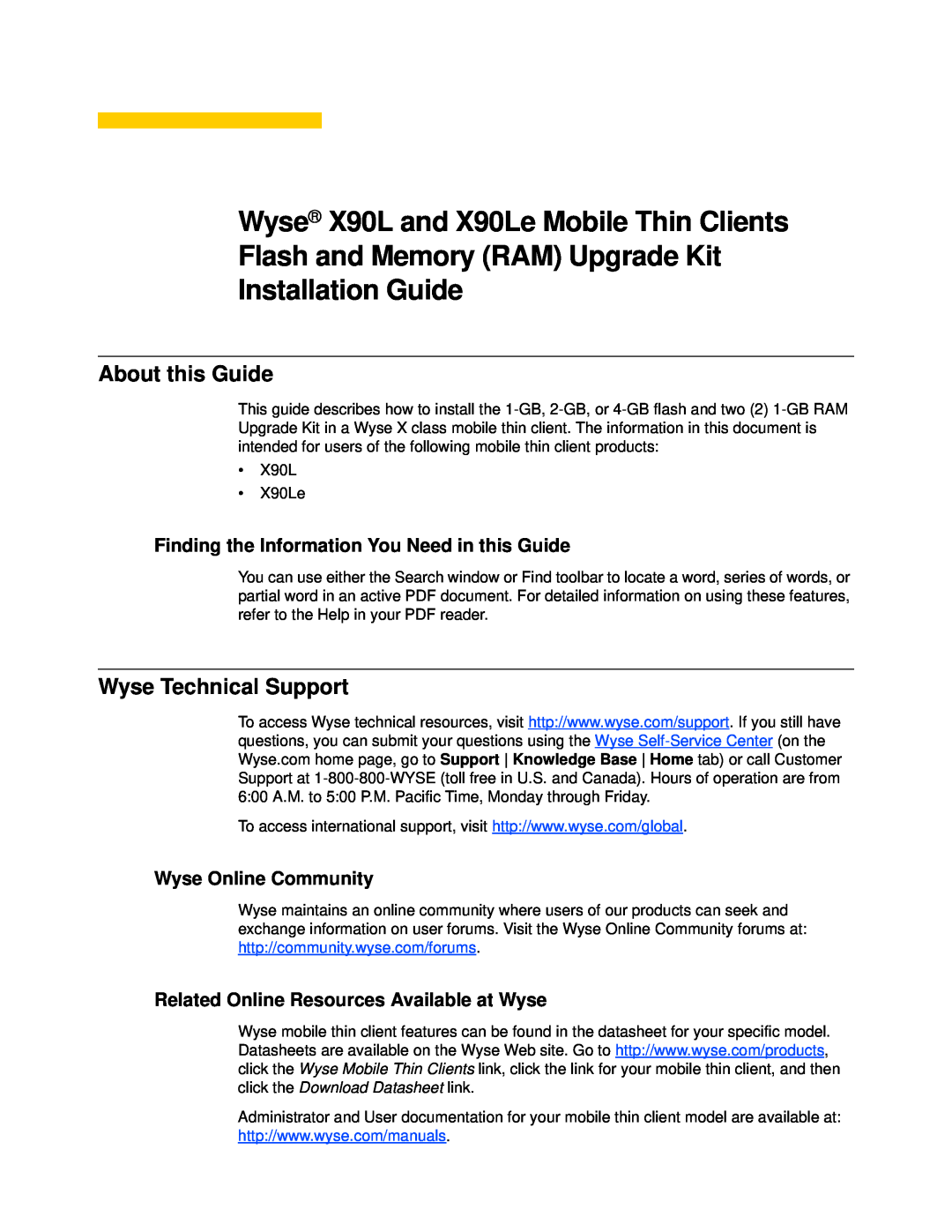 Wyse Technology X90LE manual Wyse X90L and X90Le Mobile Thin Clients, Flash and Memory RAM Upgrade Kit Installation Guide 