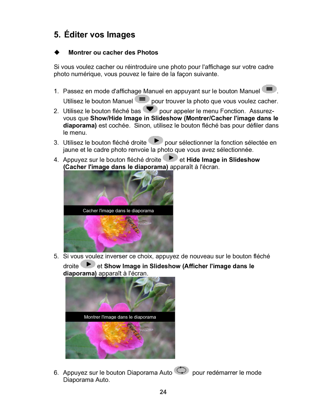 X-Micro Tech 100 user manual Éditer vos Images, ‹ Montrer ou cacher des Photos 