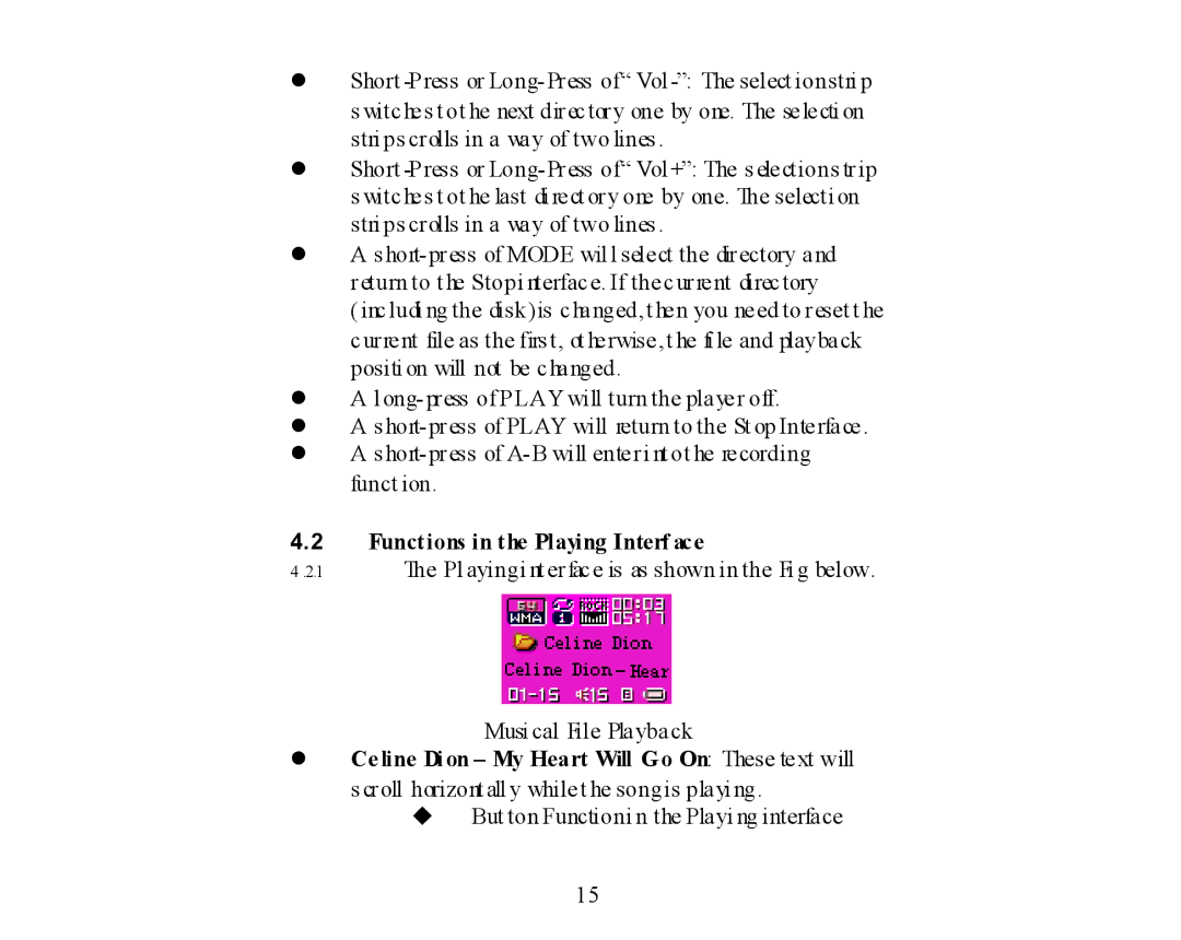 X-Micro Tech 400 user manual Functions in the Playing Interf ace 