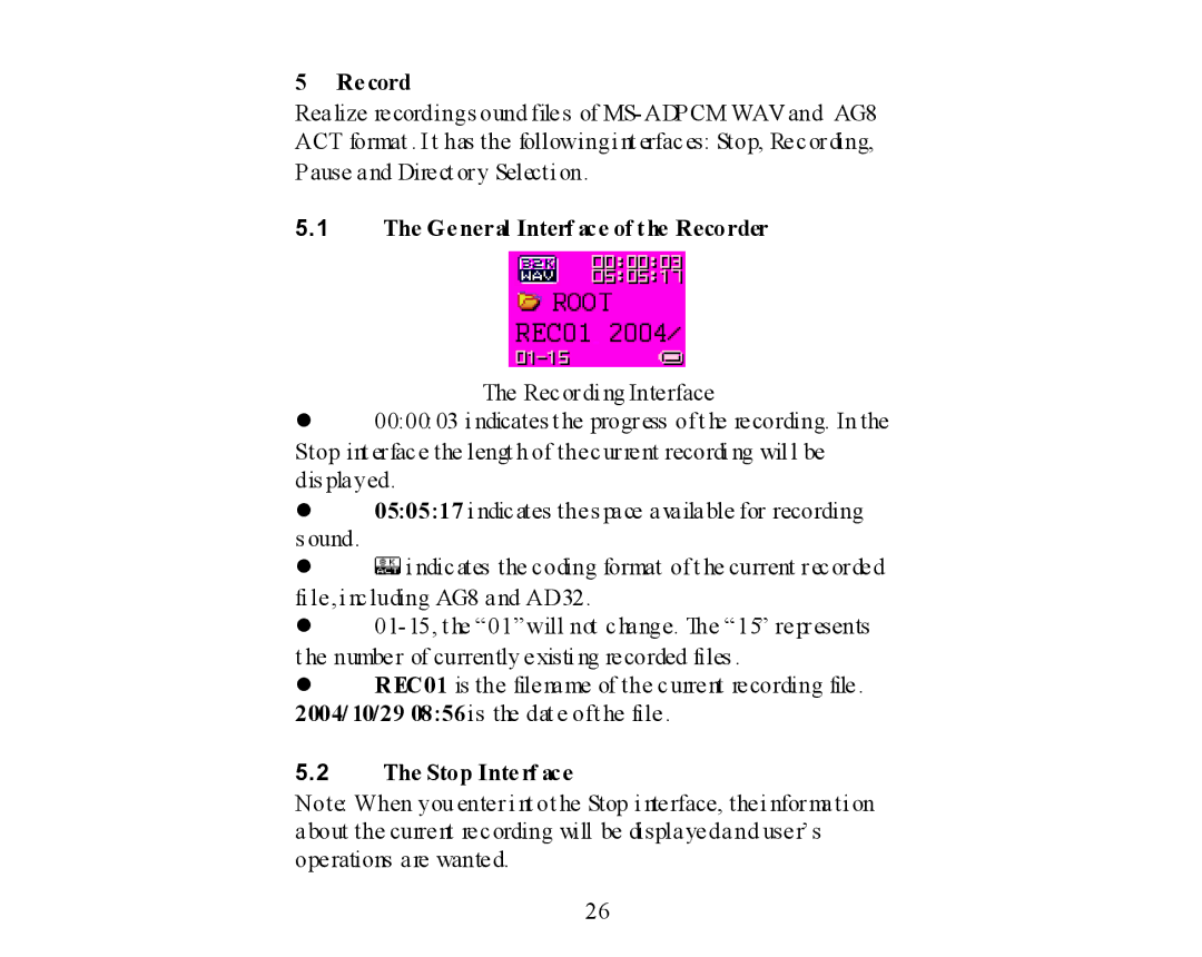 X-Micro Tech 400 user manual General Interf ace of the Recorder 