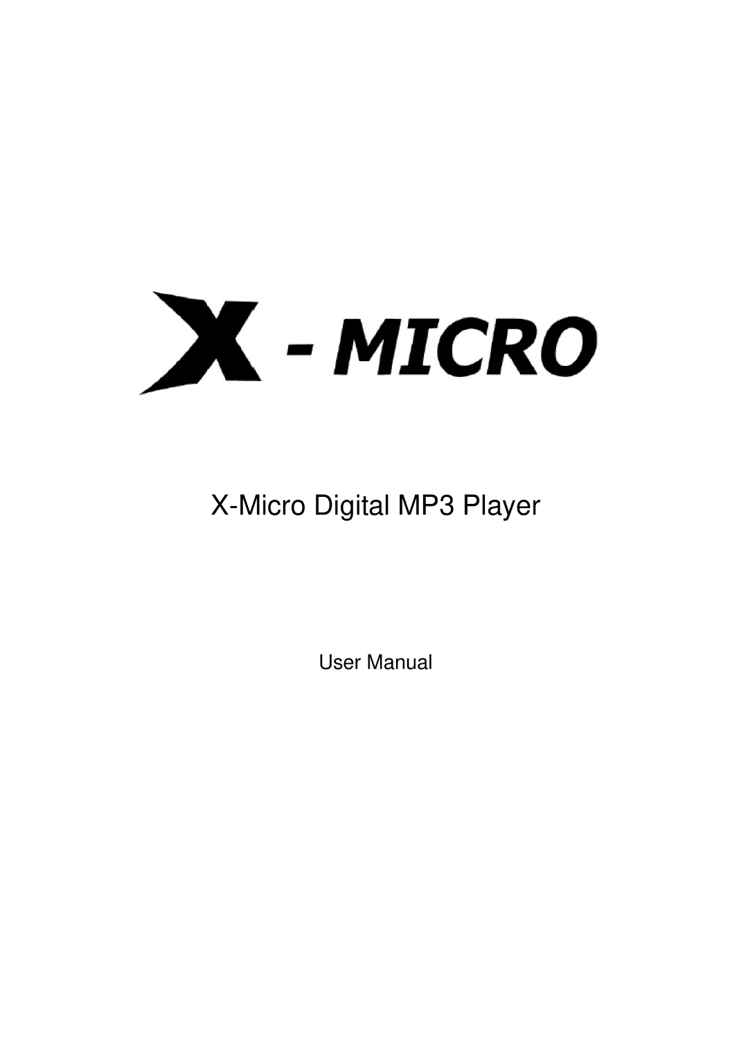 X-Micro Tech user manual Micro Digital MP3 Player 