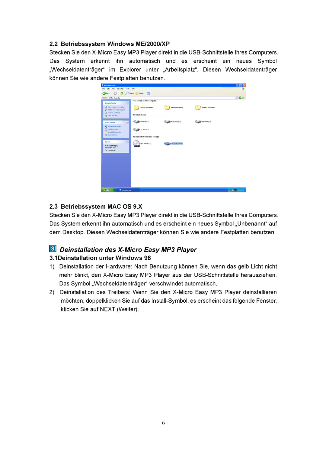 X-Micro Tech Deinstallation des X-Micro Easy MP3 Player, Betriebssystem Windows ME/2000/XP, Betriebssystem MAC OS 