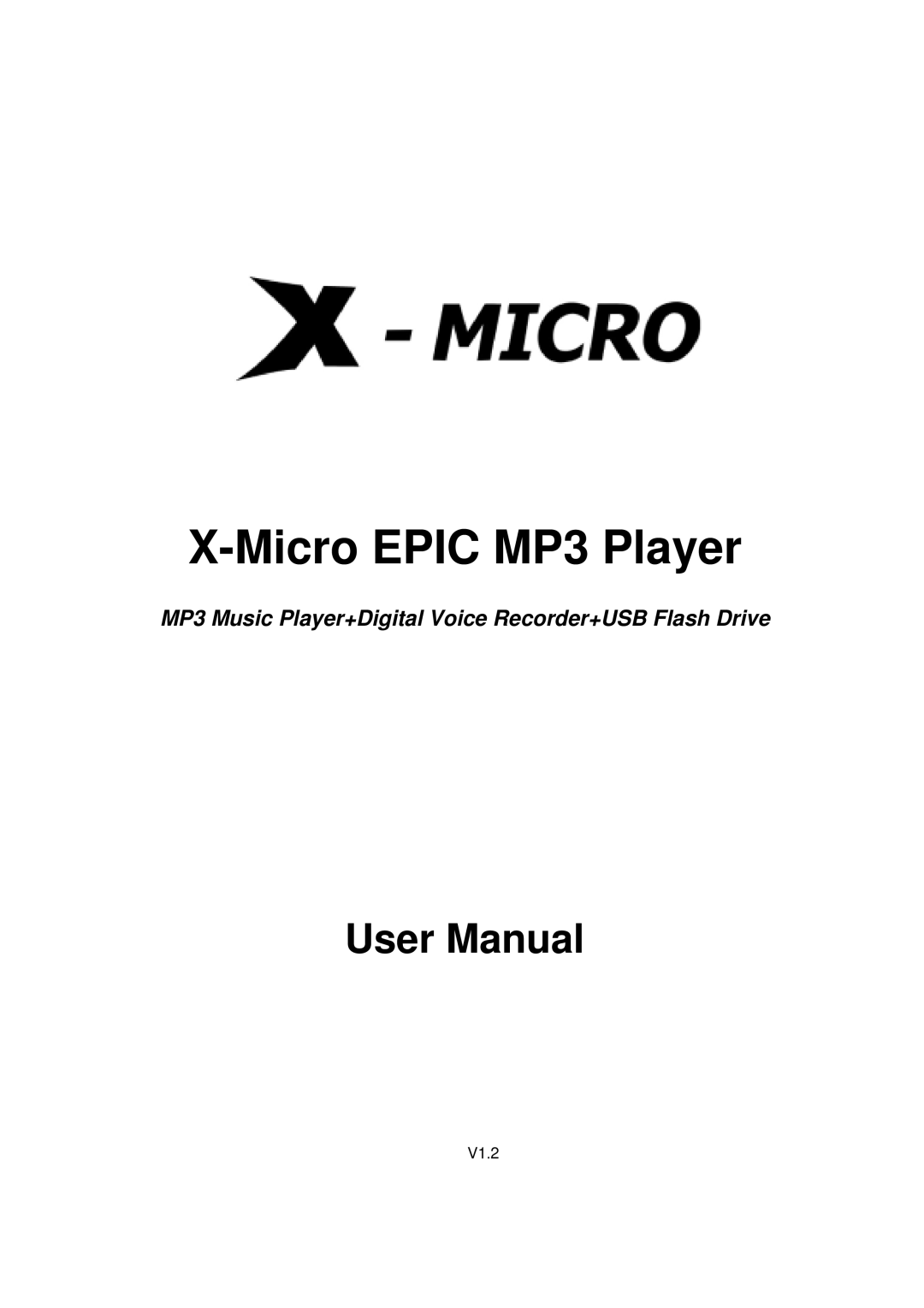 X-Micro Tech EPIC MP3 Player user manual Micro Epic MP3 Player 