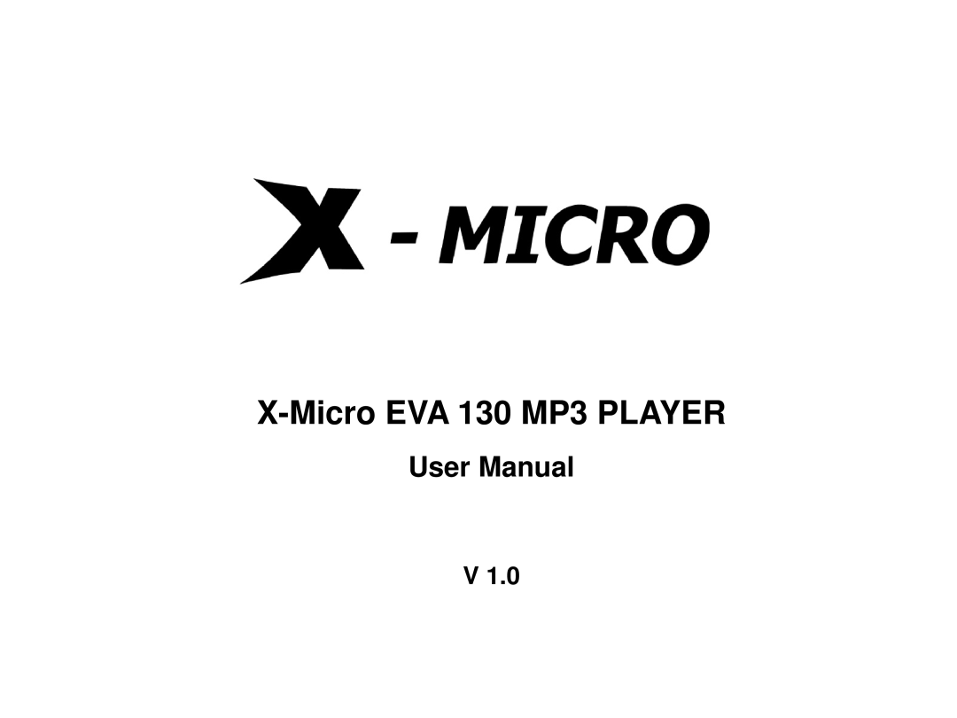 X-Micro Tech user manual Micro EVA 130 MP3 Player 