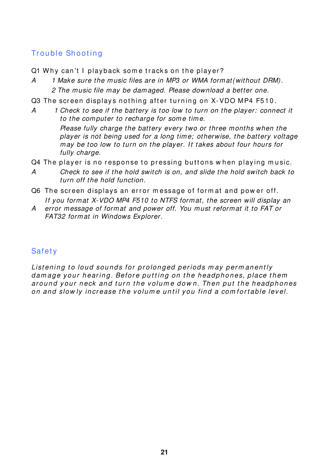 X-Micro Tech F510 user manual Trouble Shooting, Safety, Q1 Why can’t I playback some tracks on the player? 