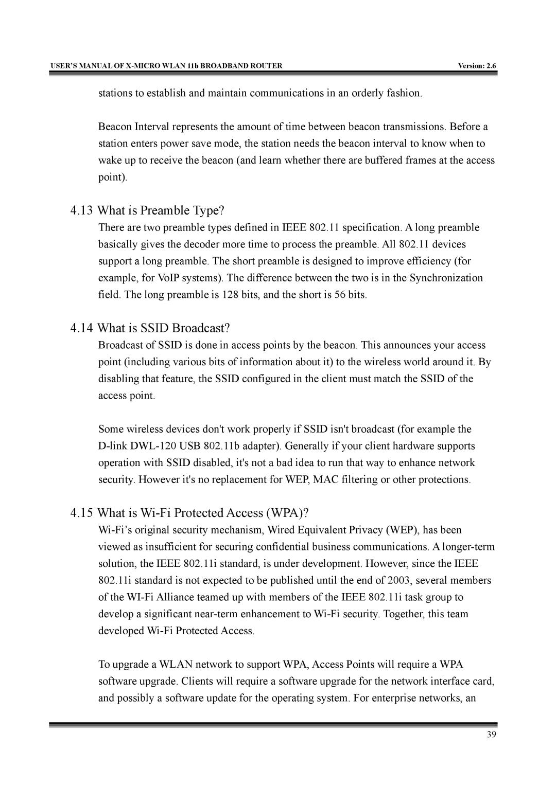 X-Micro Tech IEEE 802.11b user manual What is Preamble Type?, What is Ssid Broadcast?, What is Wi-Fi Protected Access WPA? 