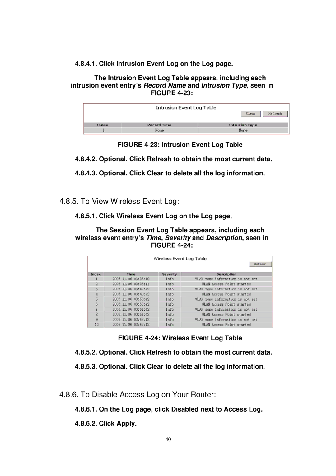 X-Micro Tech WLAN 11g user manual To View Wireless Event Log, To Disable Access Log on Your Router 