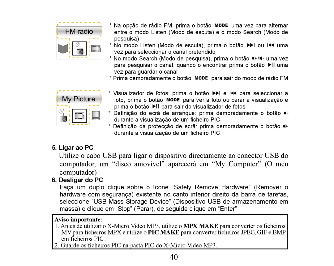 X-Micro Tech XMP3-M256F manual Ligar ao PC, Desligar do PC, Aviso importante 