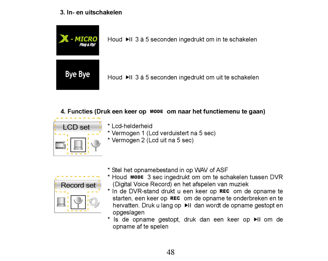 X-Micro Tech XMP3-M256F manual In- en uitschakelen 