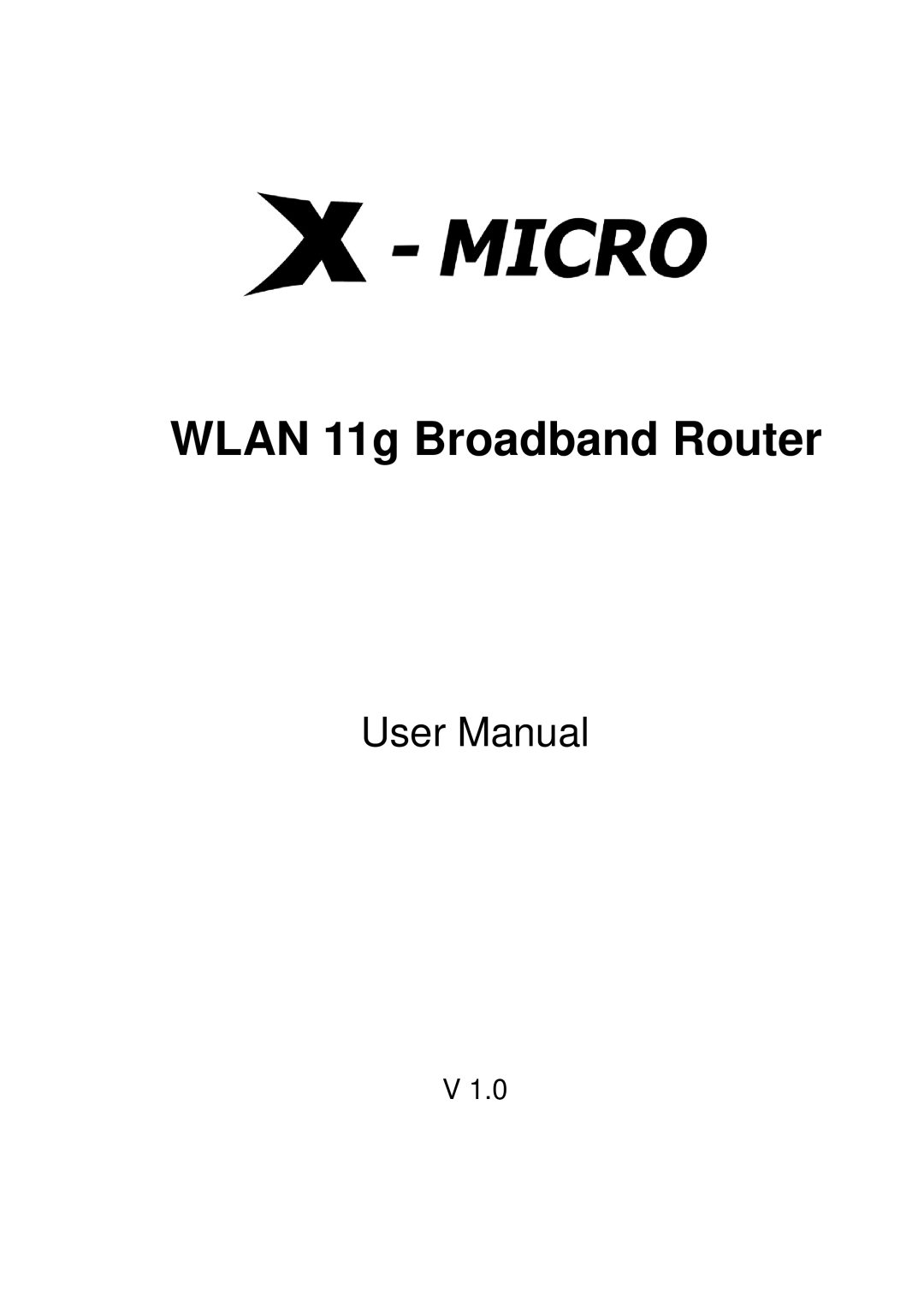 X-Micro Tech XWL-11GRTX user manual Wlan 11g Broadband Router 