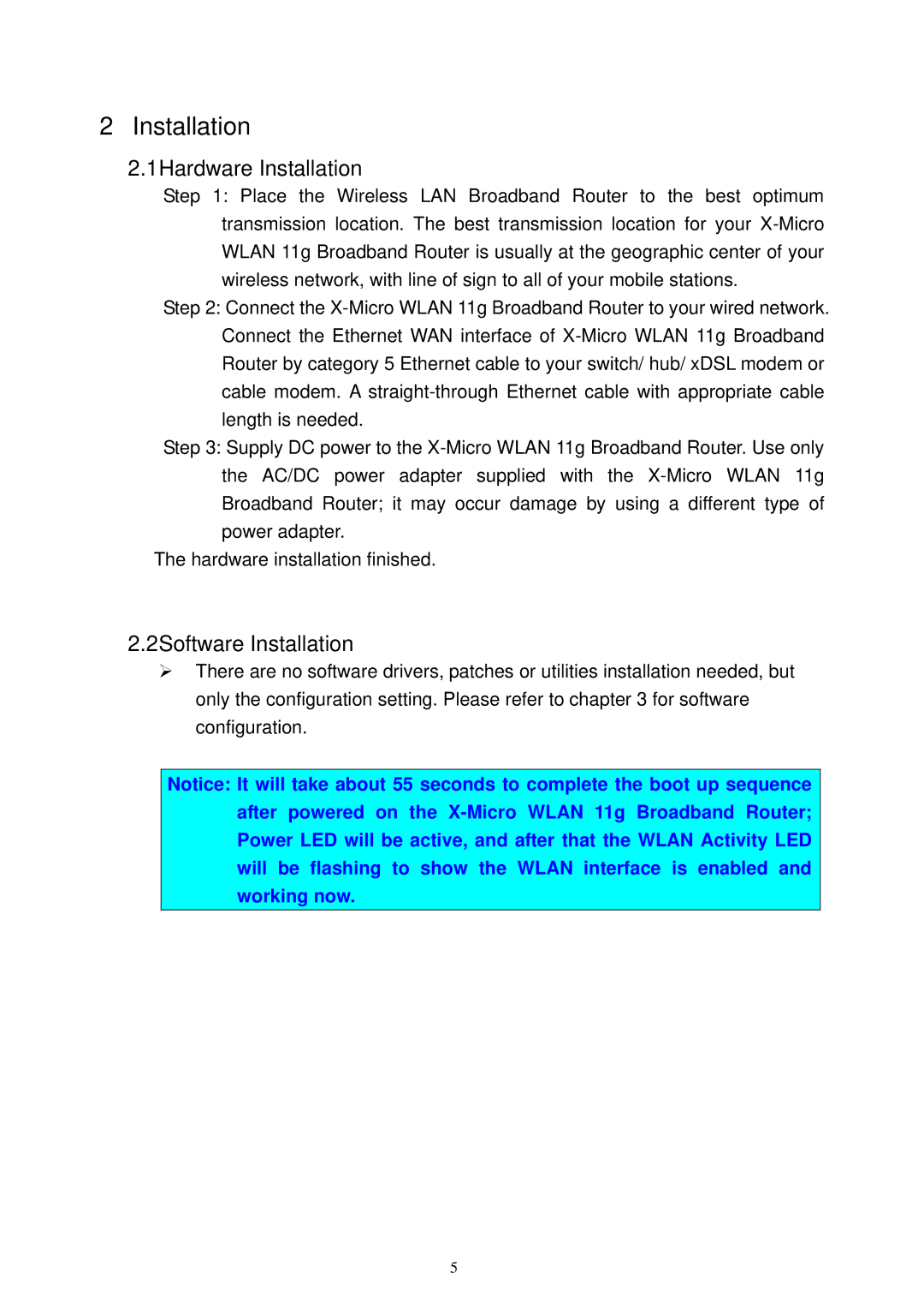 X-Micro Tech XWL-11GRTX user manual 1Hardware Installation, 2Software Installation 