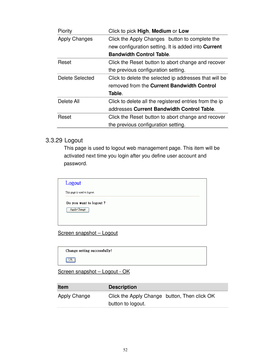 X-Micro Tech XWL-11GRTX user manual Logout, Bandwidth Control Table, Removed from the Current Bandwidth Control 