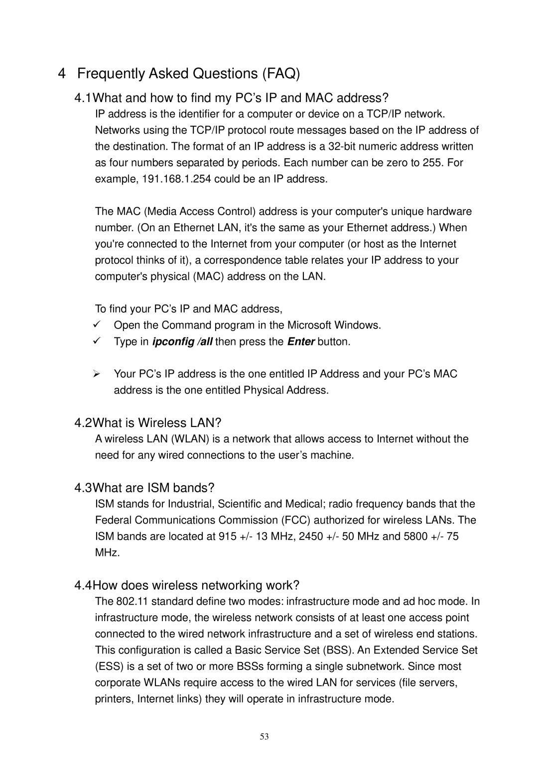 X-Micro Tech XWL-11GRTX 1What and how to find my PC’s IP and MAC address?, 2What is Wireless LAN?, 3What are ISM bands? 