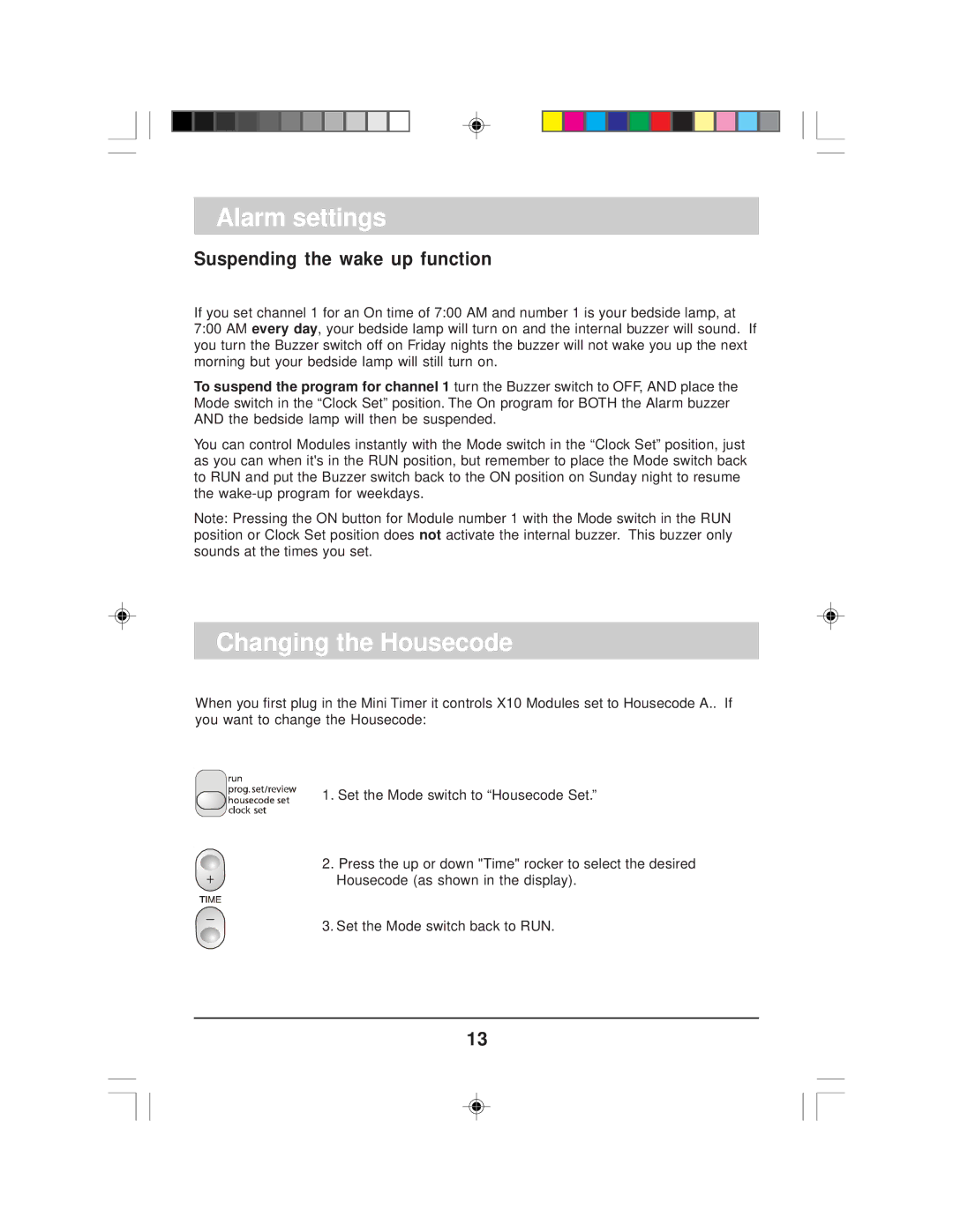 X10 Wireless Technology MT12A owner manual Changing the Housecode, Suspending the wake up function 