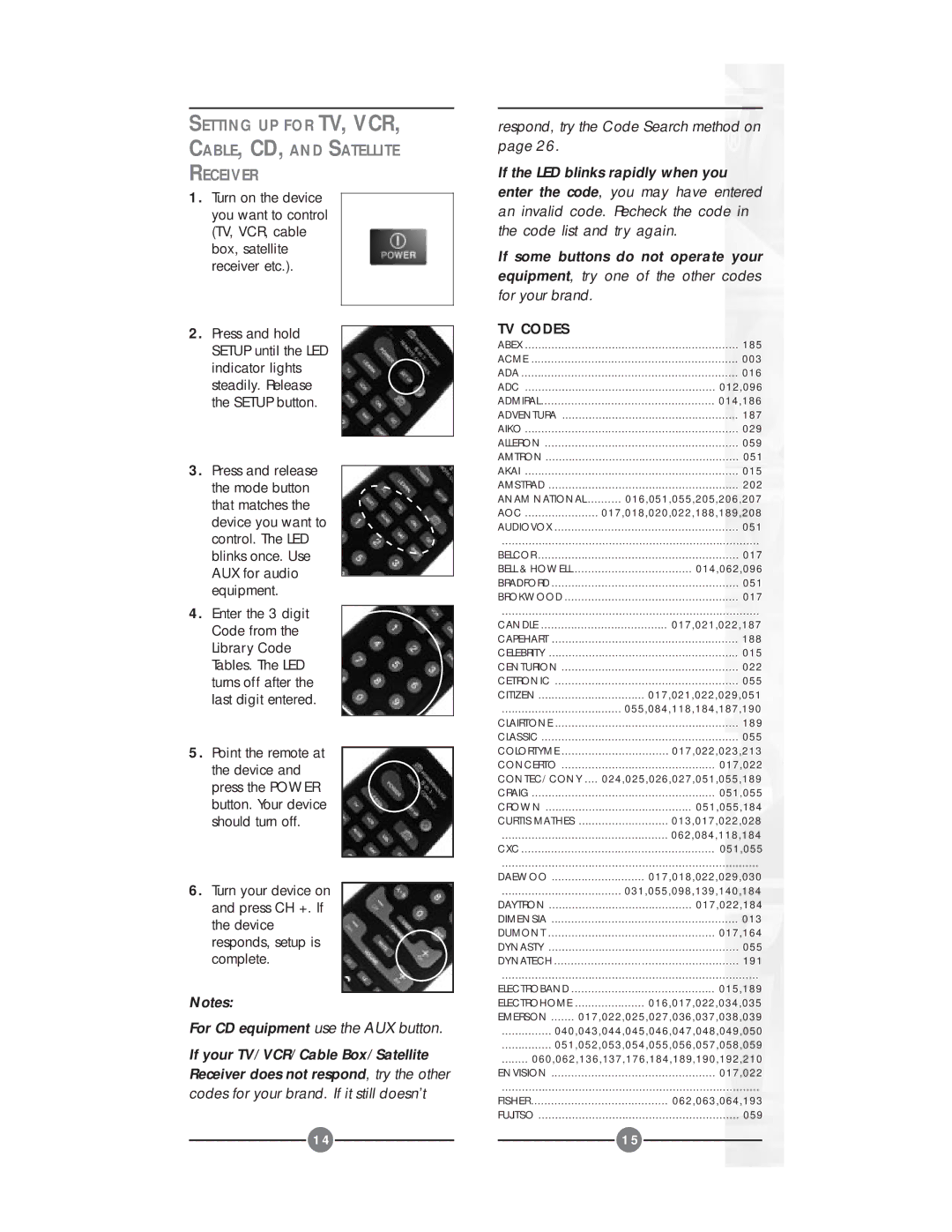 X10 Wireless Technology UR24A owner manual Setting UP for TV, VCR CABLE, CD, and Satellite Receiver, TV Codes 