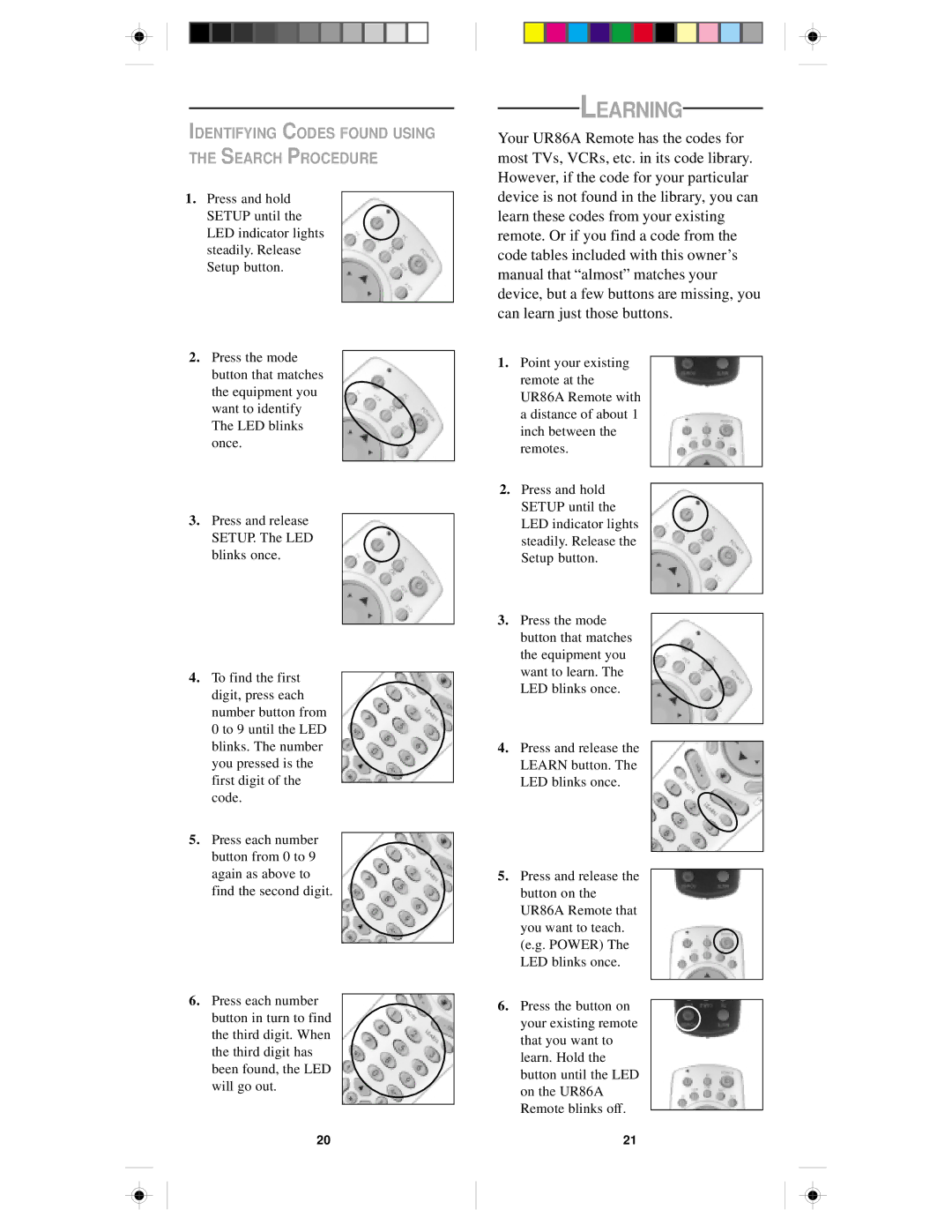 X10 Wireless Technology UR86A owner manual Learning, Identifying Codes Found Using the Search Procedure 