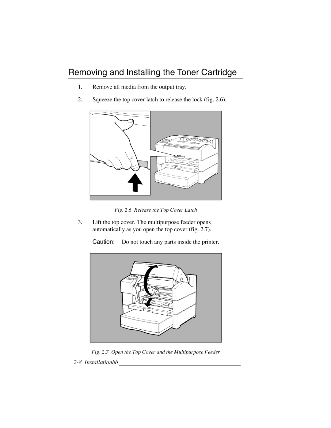 Xante 3 Series warranty Removing and Installing the Toner Cartridge, Release the Top Cover Latch 