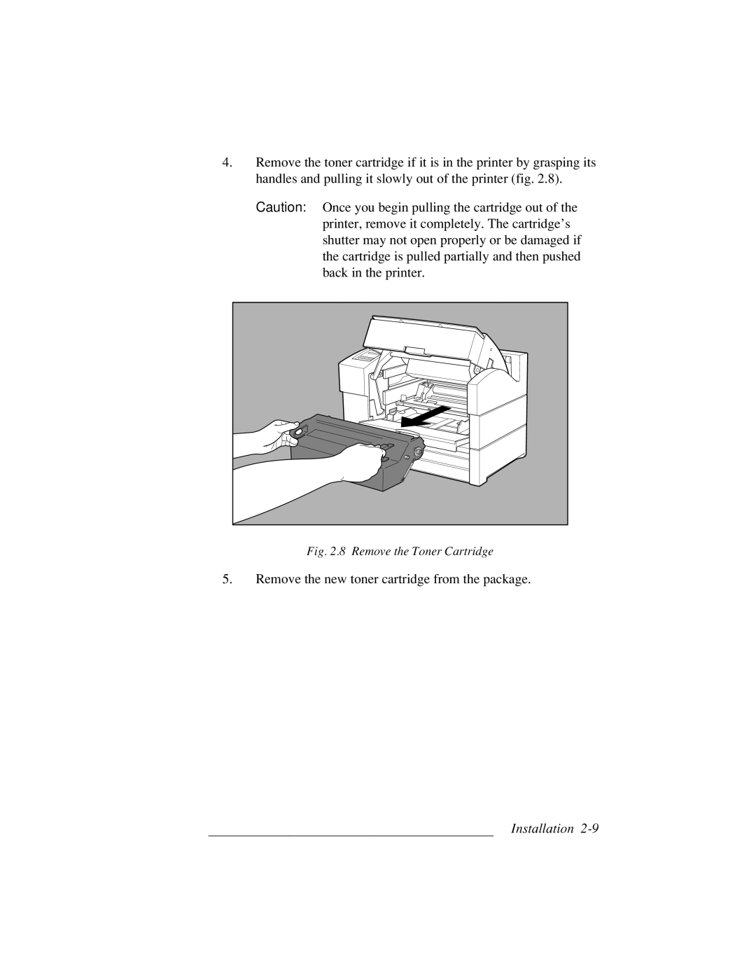 Xante 3 Series warranty Remove the new toner cartridge from the package, Remove the Toner Cartridge 