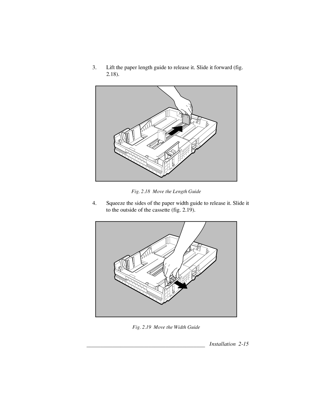 Xante 3 Series warranty Move the Length Guide 