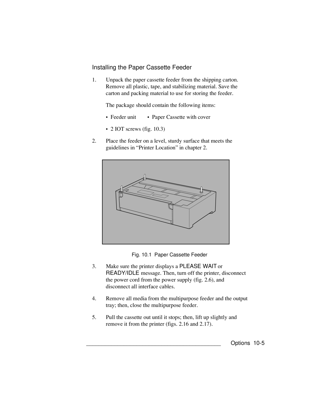 Xante 3 Series warranty Installing the Paper Cassette Feeder 