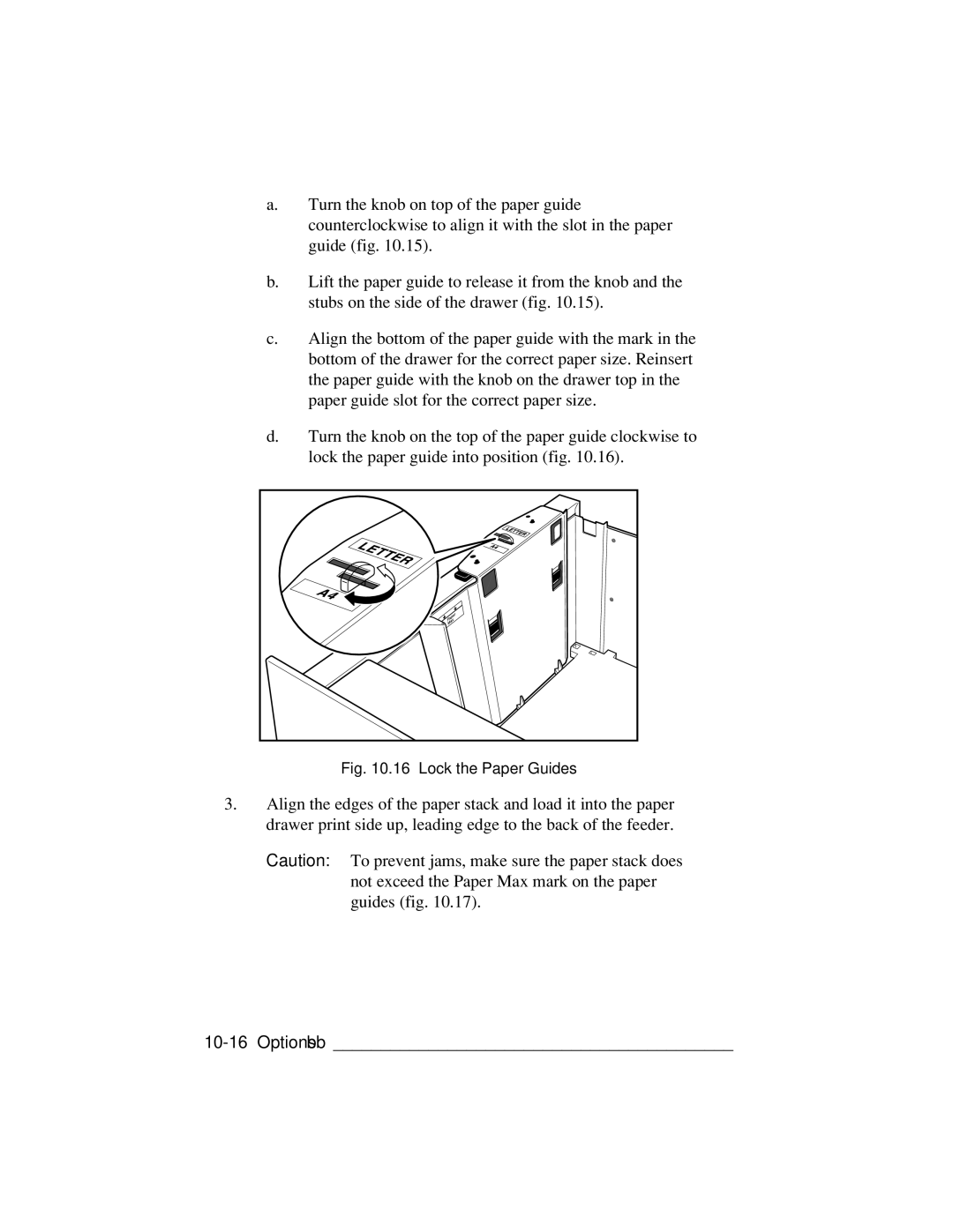 Xante 3 Series warranty Lock the Paper Guides 