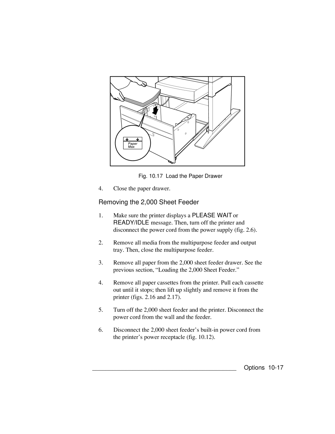 Xante 3 Series warranty Removing the 2,000 Sheet Feeder, Close the paper drawer 