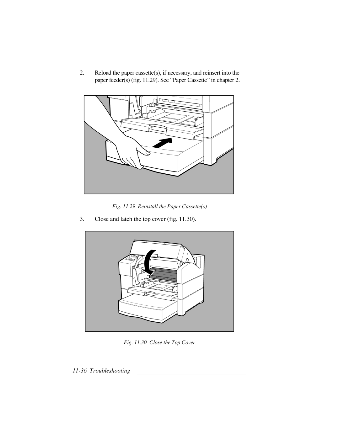 Xante 3 Series warranty Close and latch the top cover fig, Reinstall the Paper Cassettes 