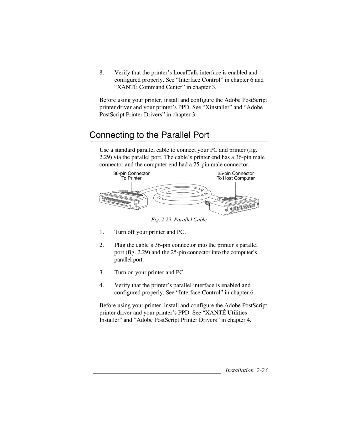 Xante 3 Series warranty Connecting to the Parallel Port, Parallel Cable 