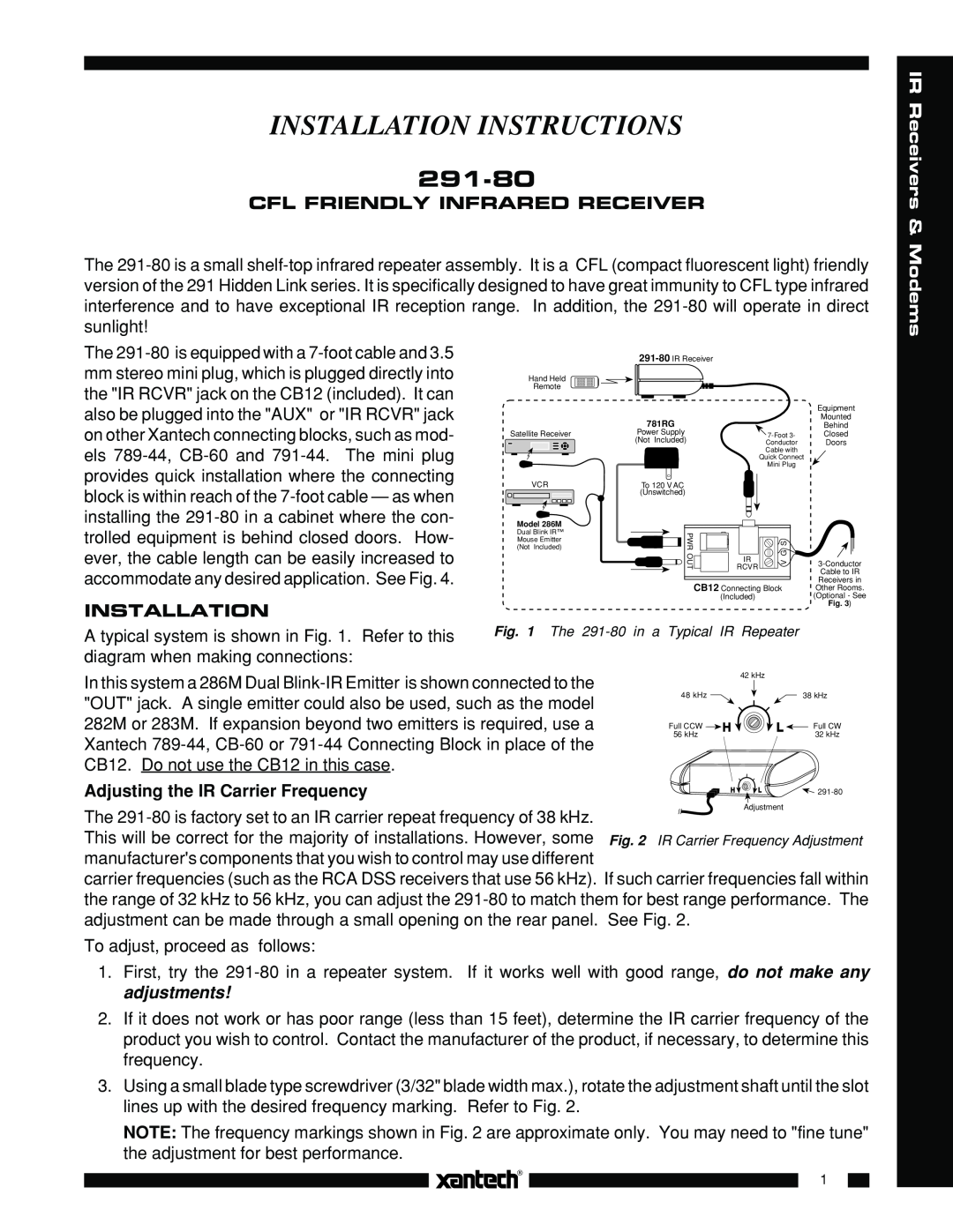 Xantech 291-80 installation instructions Cfl Friendly Infrared Receiver, Installation, Adjusting the IR Carrier Frequency 