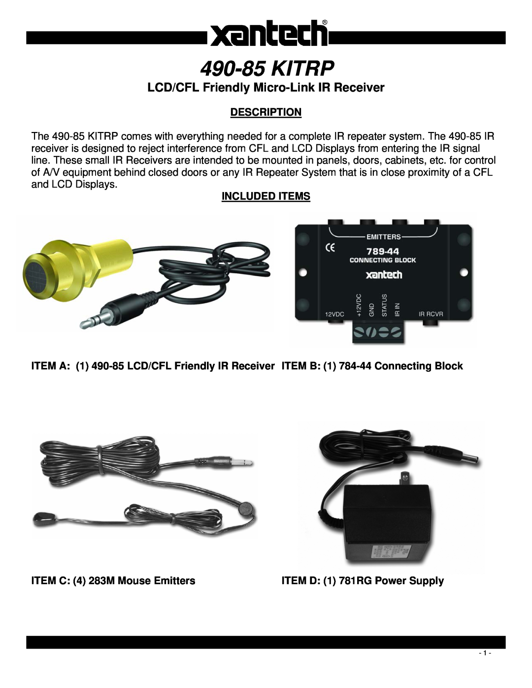 Xantech 490-85 KITRP manual Description, Included Items, ITEM C 4 283M Mouse Emitters, ITEM D 1 781RG Power Supply 