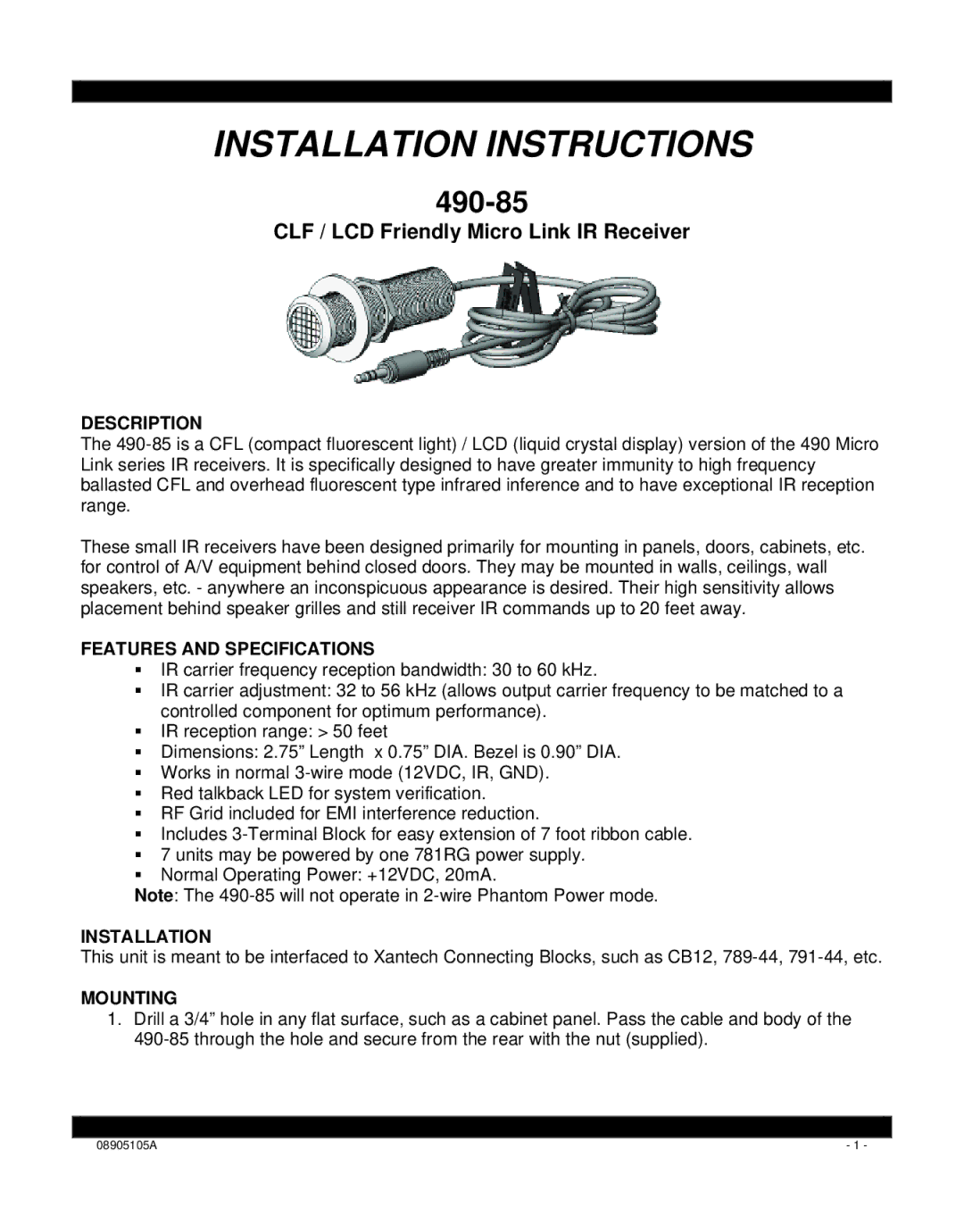 Xantech 490-85 installation instructions Description, Features and Specifications, Installation, Mounting 