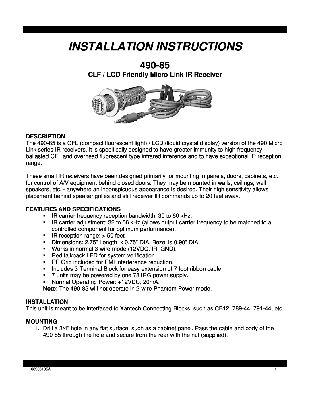 Xantech 490-85 installation instructions Description, Features And Specifications, Installation, Mounting 