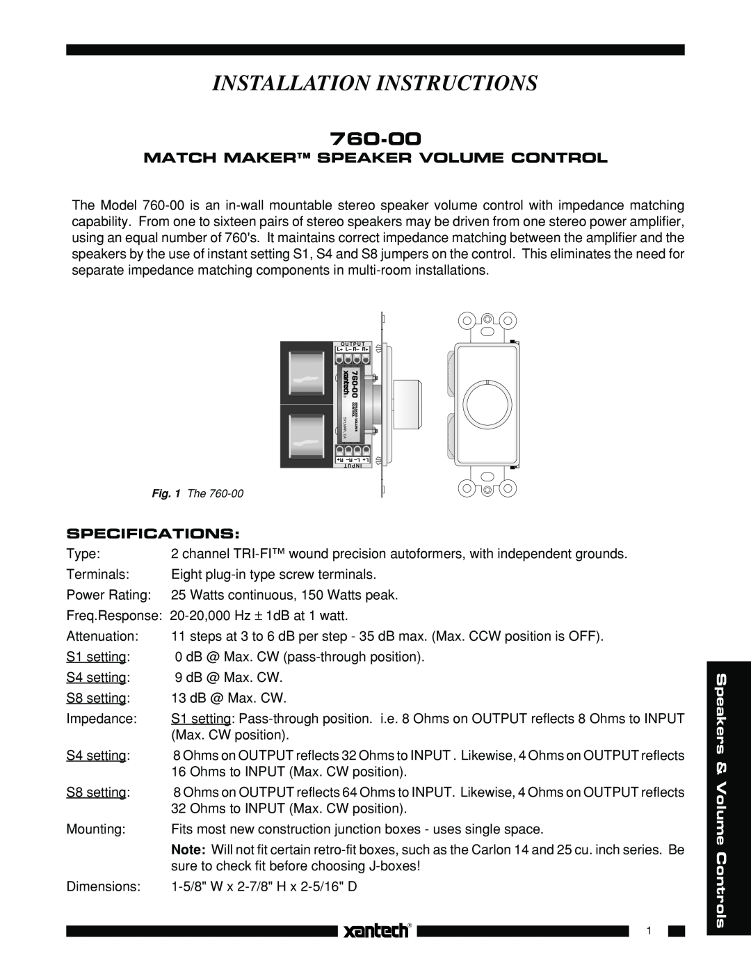Xantech 760-00 installation instructions Match Maker Speaker Volume Control, Specifications, Installation Instructions 