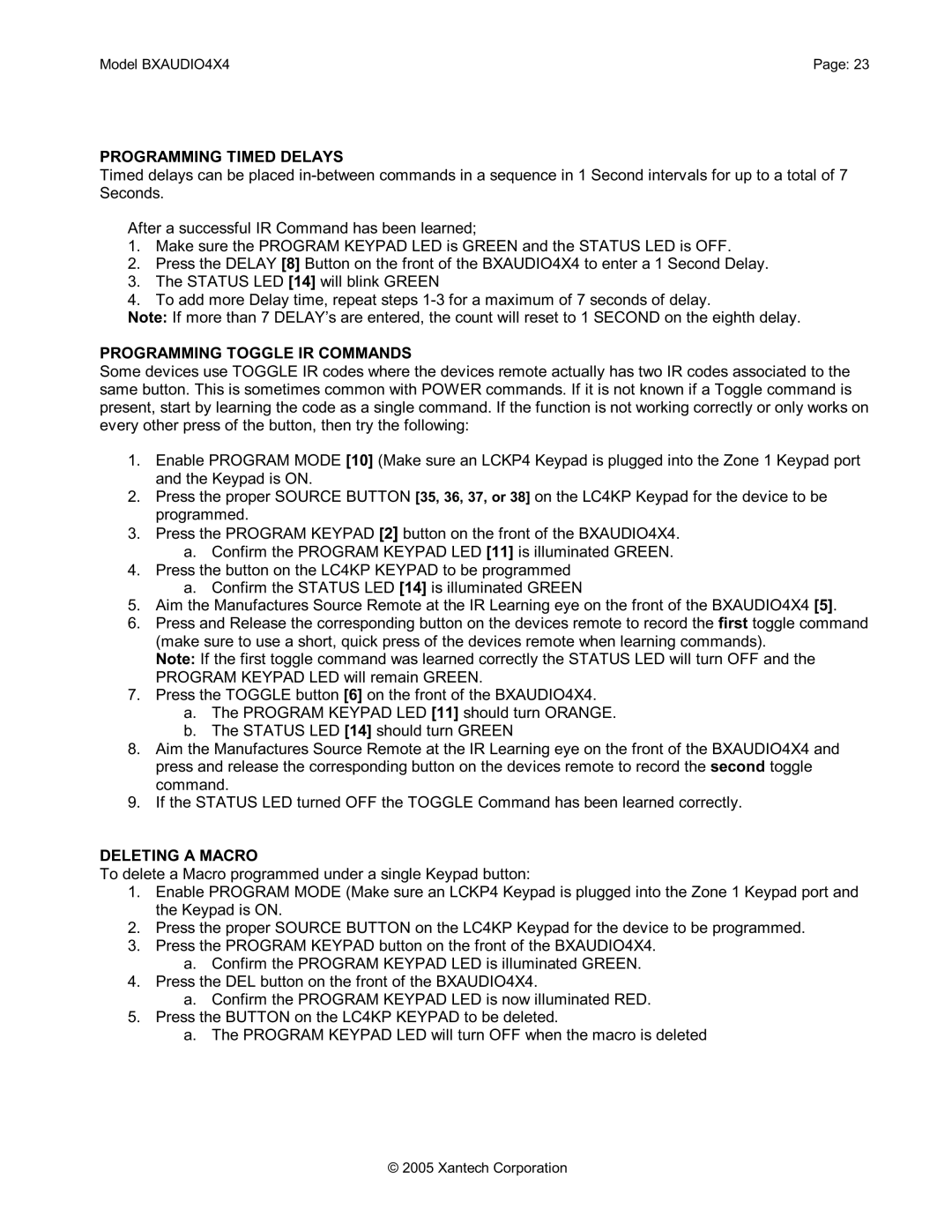 Xantech BXAUDIO4X4 installation instructions Programming Timed Delays, Programming Toggle IR Commands, Deleting a Macro 