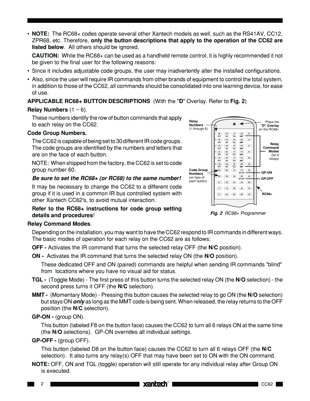 Xantech CC62 installation instructions Be sure to set the RC68+ or RC68 to the same number 