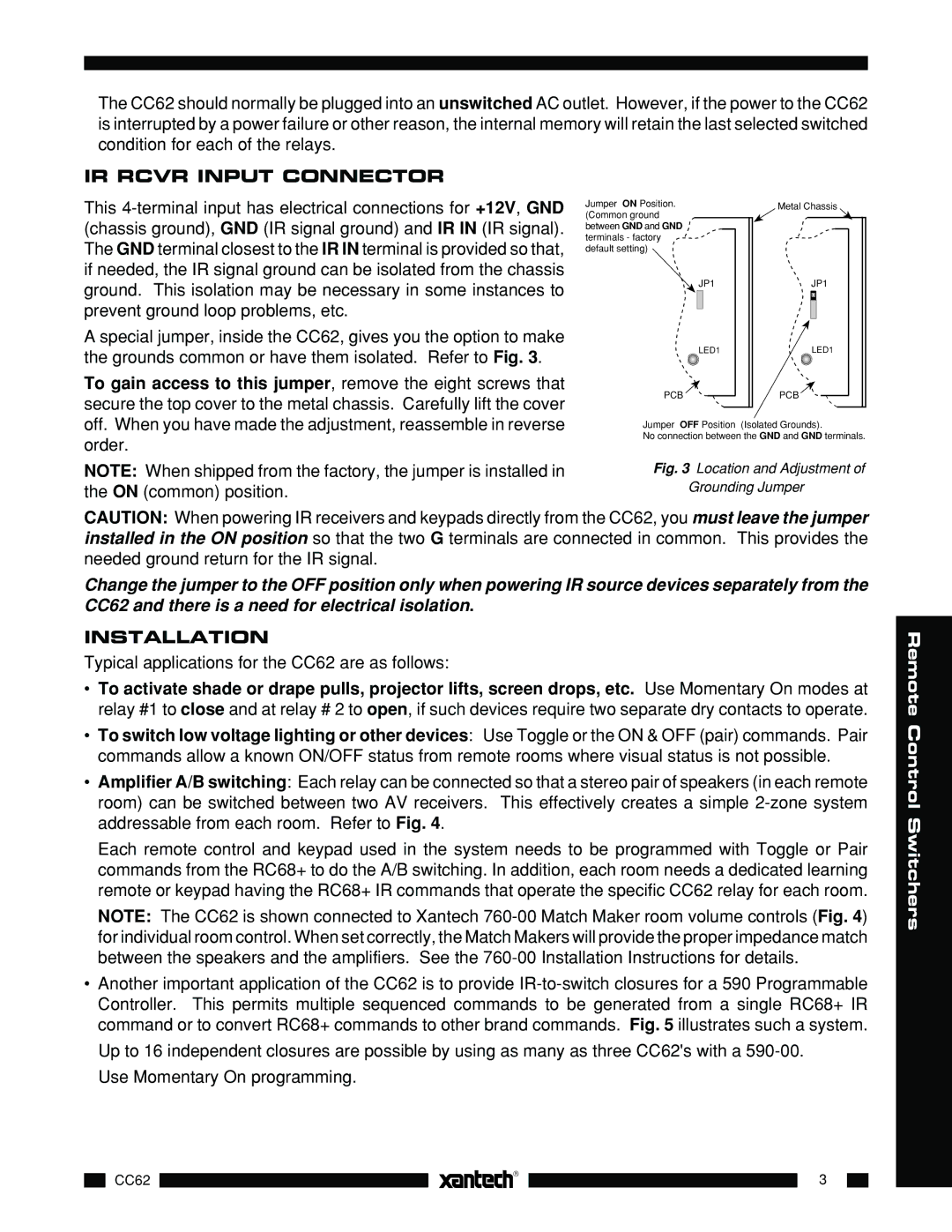 Xantech CC62 installation instructions IR Rcvr Input Connector, Installation 