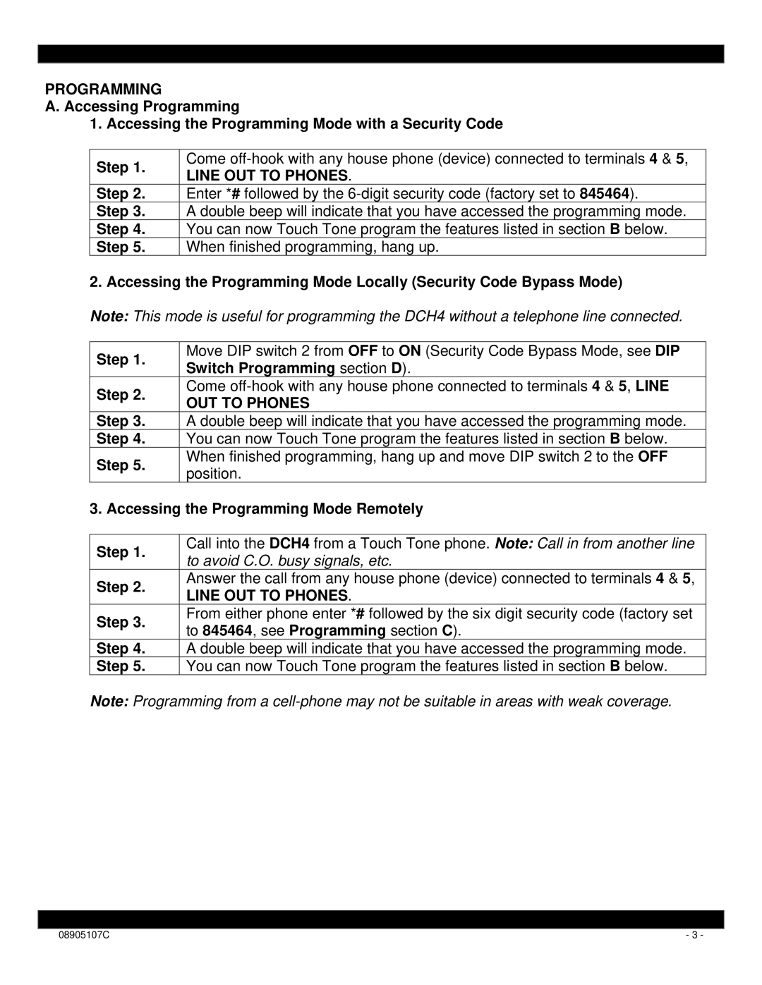 Xantech DCH4 installation instructions Line OUT to Phones, Accessing the Programming Mode Remotely Step 