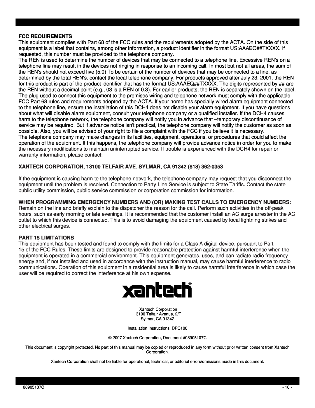 Xantech DCH4 Fcc Requirements, XANTECH CORPORATION, 13100 TELFAIR AVE. SYLMAR, CA, PART 15 LIMITATIONS 
